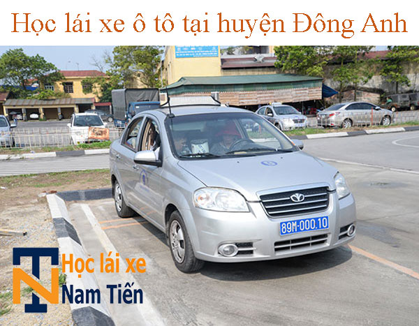 Hoc Lai Xe O To Tai Huyen Dong Anh