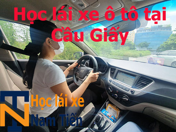 Hoc Lai Xe O To Tai Cau Giay