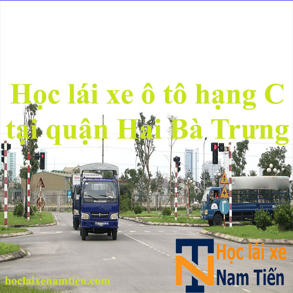 Hoc Lai Xe O To Hang C Tai Quan Hai Ba Trung