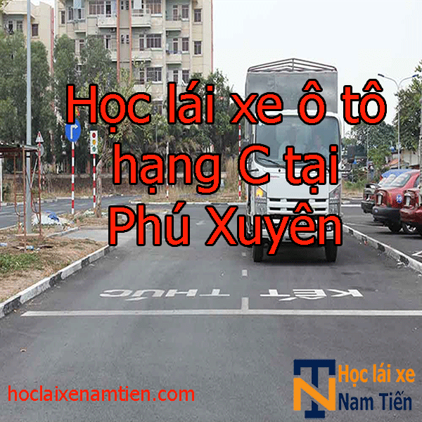 Hoc Lai Xe O To Hang C Tai Phu Xuyen