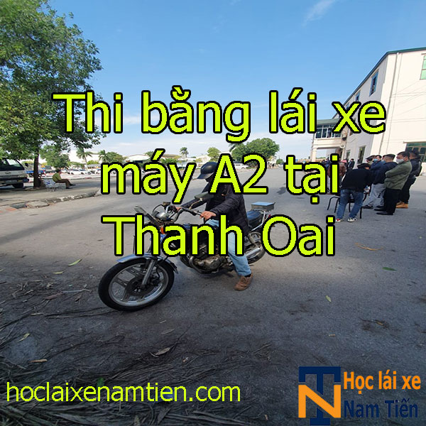 Thi Bang Lai Xe A2 Tai Thanh Oai