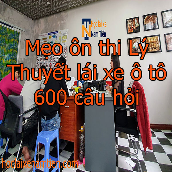 Meo On Thi Ly Thuyet Lai Xe O To 600 Cau Hoi