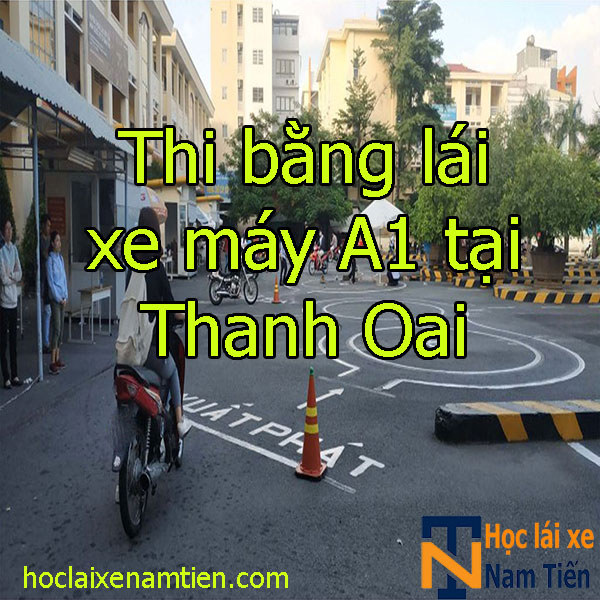 Thi Bang Lai Xe May A1 Tai Thanh Oai