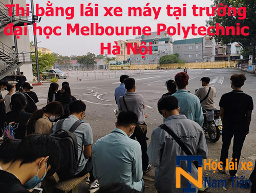 Thi Bang Lai Xe May Tai Truong Dai Hoc Melbourne Polytechnic Ha Noi