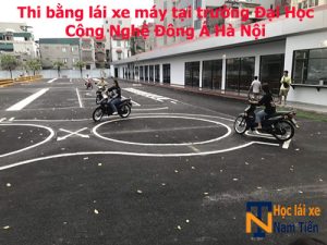 Thi Bang Lai Xe May Tai Truong Dai Hoc Cong Nghe Dong A Ha Noi