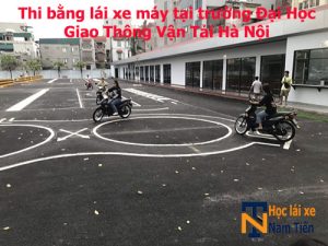 Thi Bang Lai Xe May Tai Truong Dai Hoc Giao Thong Van Tai Ha Noi