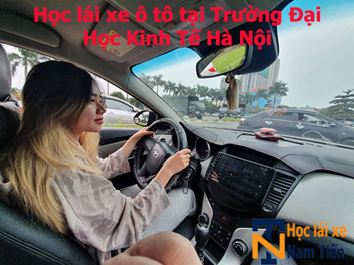 Hoc Lai Xe O To Tai Trương Dai Hoc Kinh Te Ha Noi