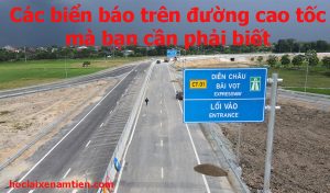 Cac Bien Bao Ma Ban Can Biet Tren Duong Cao Toc